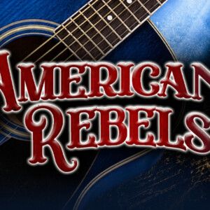AMERICAN REBELS Will Open at Florida Studio Theatre