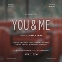 Complete Cast Set for YOU & ME World Premiere at A.R.T. New York Theatres