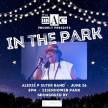 MAC IN THE PARK Series Announced for This Summer