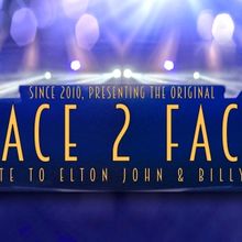 Face 2 Face - A Tribute To Elton John & Billy Joel Returns to Indian Ranch
