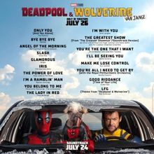 DEADPOOL & WOLVERINE Soundtrack to Include Song From THE GREATEST SHOWMAN