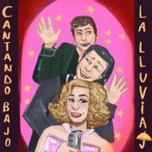 ART ON STAGE: CANTANDO BAJO LA LLUVIA