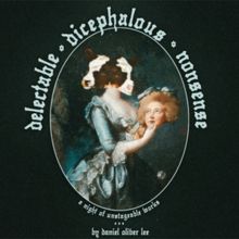 DELECTABLE DICEPHALOUS NONSENSE to Premiere with Lighthouse Ladies' A NIGHT OF UNSTAG