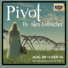 Review: PIVOT at Shelterbelt Theatre
