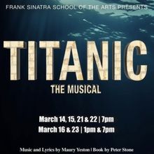 Frank Sinatra School Of The Arts to Present TITANIC: THE MUSICAL