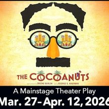 Review: THE COCOANUTS at Fountain Hills Theater