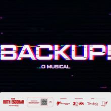 BACKUP! O MUSICAL Explores Love, Identity and Immortality in a Futuristic World