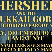 New Musical HERSHEL AND THE HANUKKAH GOBLINS: AN UNAUTHORIZED PARODY MUSICAL To Premi