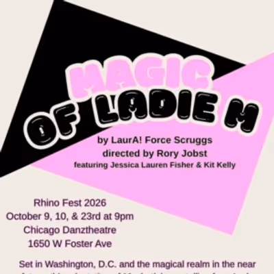 MAGIC OF LADIE M. to Run at Rhino Fest in Chicago