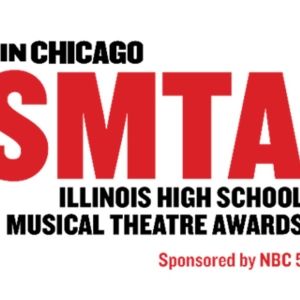 2025 Illinois High School Musical Theatre Awards School Applications Available…