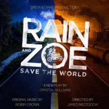 Jared Mezzocchi to Direct RAIN AND ZOE SAVE THE WORLD Developmental Workshop And Pres