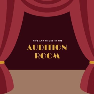 Student Blog: Tips and Tricks in the Audition Room