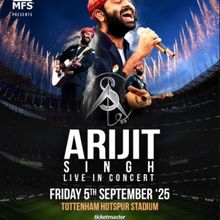 Bollywood Superstar Arijit Singh Will Perform Headline Show at Tottenham Hotspur Stad