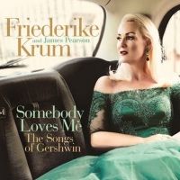 Friederike Krum With James Pearson Releases SOMEBODY LOVES ME