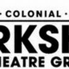 Berkshire Theatre Group Announces Updated Schedule Aiming for August 1 Start