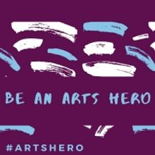 Social Media Campaign #ArtsHero Calls on the U.S. Government to Provide Arts Funding 