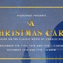 A CHRISTMAS CAROL to Return to Highlands Church in December