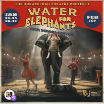 Review: WATER FOR ELEPHANTS at Horace High Theatre