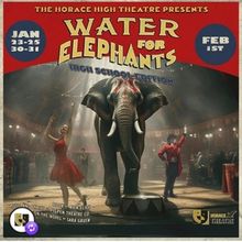 Review: WATER FOR ELEPHANTS at Horace High Theatre