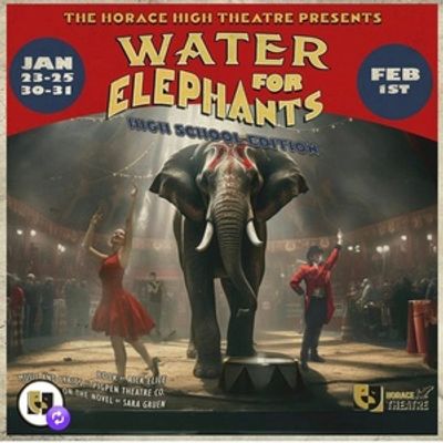 Review: WATER FOR ELEPHANTS at Horace High Theatre