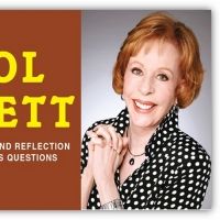 Carol Burnett's AN EVENING OF LAUGHTER AND REFLECTION is Coming to the Aronoff Center