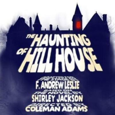 Previews: THE HAUNTING OF HILL HOUSE at Wichita Community Theatre