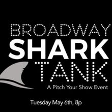 Sharks And Shows Revealed For Broadway Shark Tank