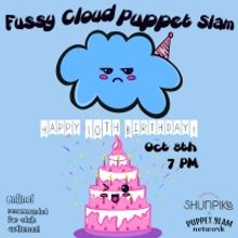 Fussy Cloud Puppet Slam Celebrates 10th Birthday