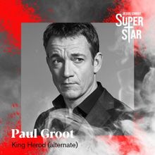Paul Groot Wordt Alternate King Herod in Jesus Christ Superstar!