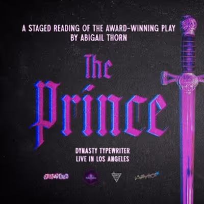 Abigail Thorn's THE PRINCE to Have Staged Reading at Dynasty Typewriter