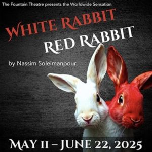 Performer Schedule Set for WHITE RABBIT RED RABBIT at Fountain Theatre