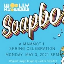Woolly Mammoth Theatre Company to Host SOAPBOX: A MAMMOTH SPRING CELEBRATION