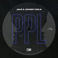 Jauz & Johnny Gold Join Forces on New Single 'PPL'