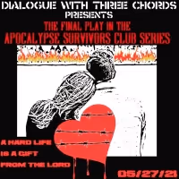 Dialogue With Three Chords Concludes Tenth Season Of Indie Theatre Online With A…