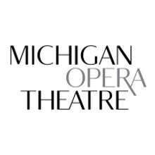 Michigan Opera Theatre Receives $50,000 in CARES Funding Through NEA
