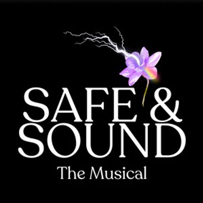 SAFE AND SOUND THE MUSICAL to Run at New York Theater Festival with Sound Healing