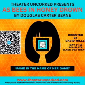 AS BEES IN HONEY DROWN Dark Comedy to Play at Theater Uncorked