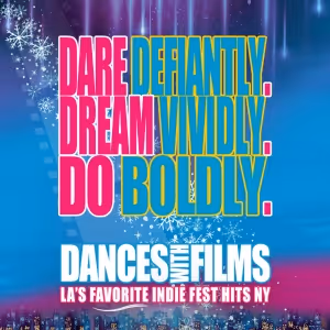Dances With Films NYC to Return in December, Showcasing 141 Films