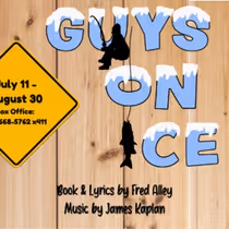 GUYS ON ICE to Open Lake George Dinner Theatre 58th Season