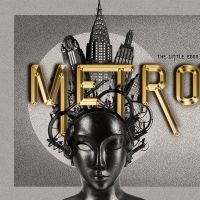 REVIEW: Julia Robertson and Zara Stanton's Musical Theatre Adaptation METROPOLIS Is…