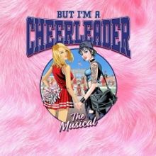 Save Up to 45% on BUT I'M A CHEERLEADER THE MUSICAL