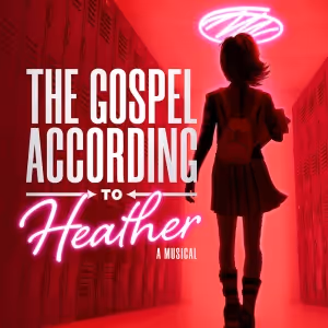 THE GOSPEL ACCORDING TO HEATHER Begins Performances Tomorrow at Theater 555