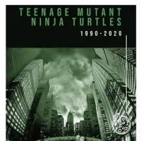 TEENAGE MUTANT NINJA TURTLES Returns to Movie Theaters Next Week for Its 30th…