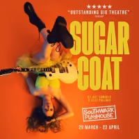 Save Up to 50% on SUGAR COAT at Southwark Playhouse