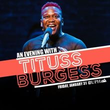 Spotlight: TITUSS BURGESS at Universal Preservation Hall