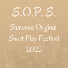 THE SHAWNEE ORIGINAL PLAYWRIGHT SERIES THEATRE FESTIVAL Set for August