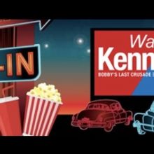 Playhouse On Park Brings Drive-In Screening Of KENNEDY: BOBBY'S LAST CRUSADE To Edmon