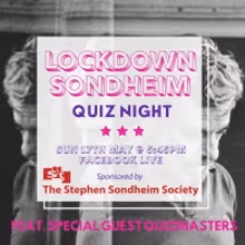 The Stephen Sondheim Society Sponsors a Sondheim Quiz Night to Benefit Acting For…