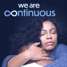 Review: WE ARE CONTINUOUS at Geva Theatre