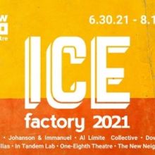 Ice Factory Festival Returns To New Ohio Theatre Beginning June 30